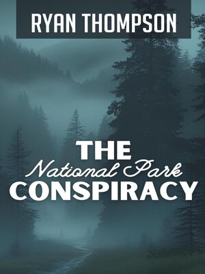 cover image of The National Park Conspiracy